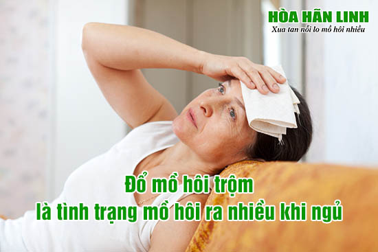 Đổ mồ hôi trộm khiến bạn mất ngủ hàng đêm.jpg